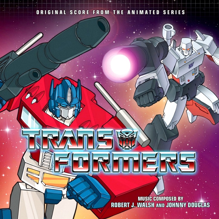 The Transformers (AC) Johnny Douglas and Robert J. Walsh